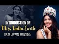 Introduction of Miss India Earth-Dr.Tejaswini Manogna|Environment Project