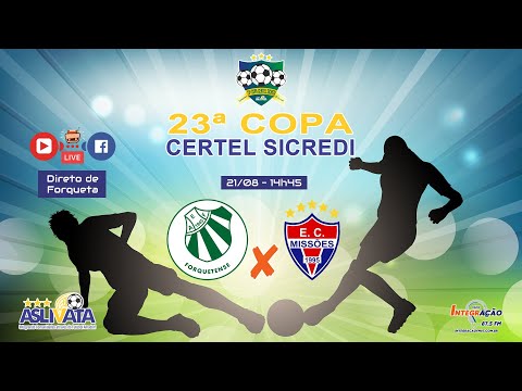 Copa Certel Sicredi: Forquetense x Missões - Ao vivo