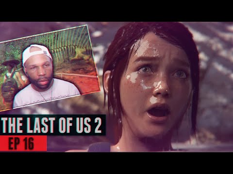 The Last of Us 2 Walkthrough Gameplay Part 16 - JOEL PUSHED US IN THE WATER