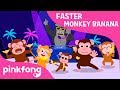 Monkey Banana Faster Version | Baby Monkey | Animal Songs | Pinkfong Songs for Children