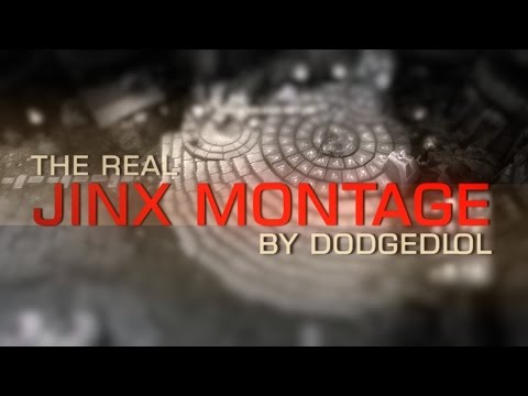 THE REAL JINX MONTAGE