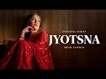 Jyotsna - Swoopna Suman (Official M/V)