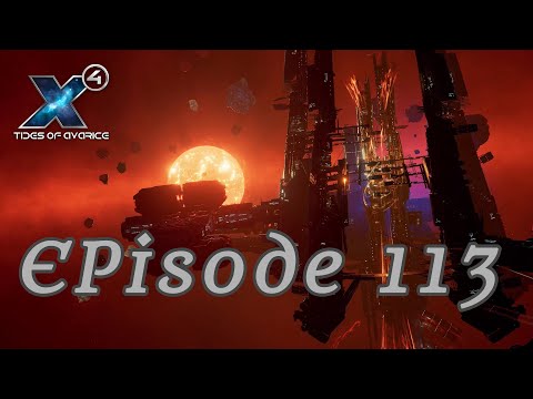 X4 Foundation Tide of Avarice Gameplay Ep 113