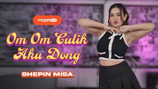 Download lagu SHEPIN MISA - OM OM CULIK AKU DONG ( LIVE MUSIC COVER) mp3