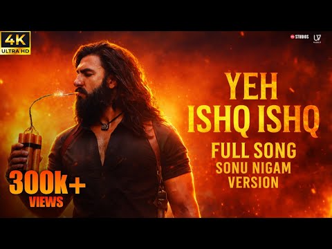 Yeh Ishq Ishq (Sonu Nigam Version) | Dhurandhar | Ranveer Singh, Akshaye Khanna, Aditya Dhar |#viral
