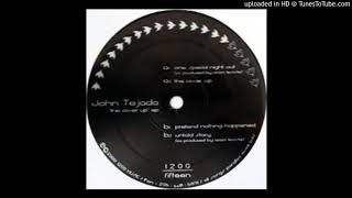 John Tejada - One Special Night Out | 1200 Music [2000]