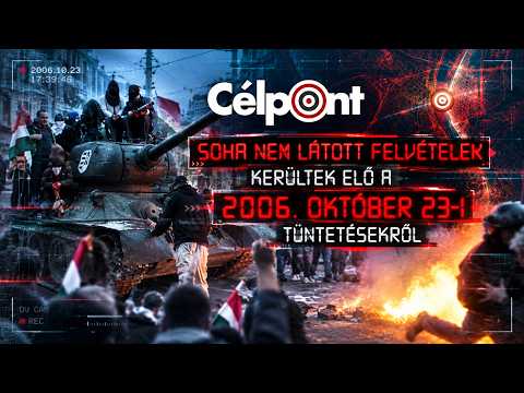 Célpont - Soha nem látott felvételek kerültek elő a 2006. október 23-i tüntetésekről  - HírTV
