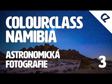 Colourclass Namibia: Část 3. – Základy astronomické fotografie