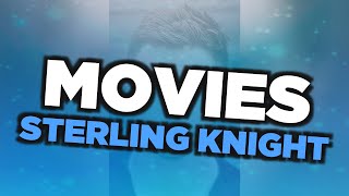 Best Sterling Knight movies