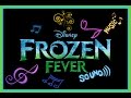 Frozen Fever Soundtrack 