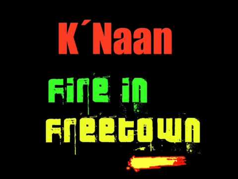 K´Naan - Fire in Freetown