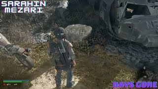 DAYS GONE TÜRKÇE OYNAYIŞ  HATIRLIYORUM!-SARAHIN MEZARINI ZİYARETE GİTTİM