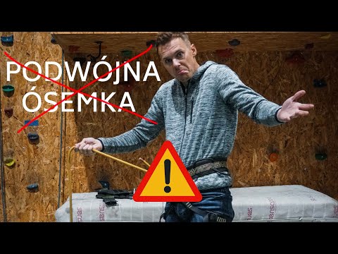 Dlaczego nie przywiązujemy się PODWÓJNĄ ÓSEMKĄ ? ...