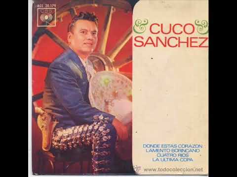 Donde Estas Corazon - Cuco Sanchez