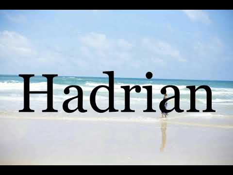 How To Pronounce Hadrian🌈🌈🌈🌈🌈🌈Pronunciation Of Hadrian