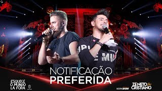 Top Song – Zé Neto e Cristiano – NOTIFICAÇÃO PREFERIDA (NOTIFICAÇÃO PREFERIDA) – (Brazil)