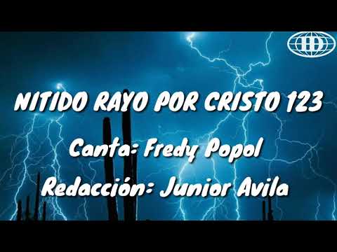 NÍTIDO RAYO POR CRISTO, Himno número 123(Cantado) letra. - Iglesia de Dios 7mo día.