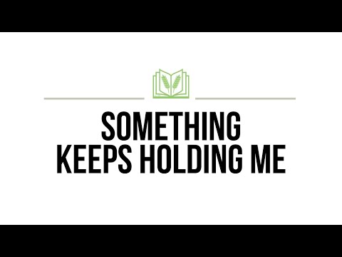 "Something Keeps Holding Me" - by Sis.Aran, Sis.Lenny, Sis.Tes