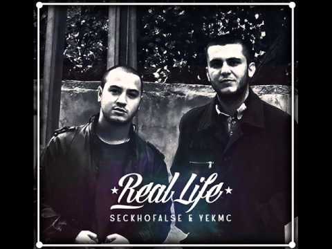 Seckhofalse & YekMC - Real Life