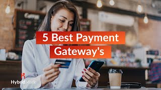 5 Best Payment Gateways - Top Payment Gateways In India