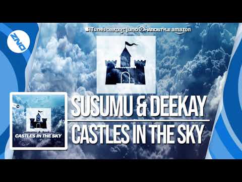 DNZF548 // SUSUMU & DEEKAY - CASTLES IN THE SKY (Official Video DNZ Records)