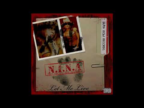 N.I.N.A. "Untouchable" (Ft. 2Pac)
