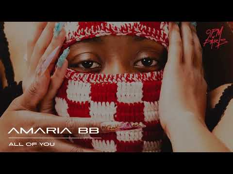Amaria BB - All Of You (Official Audio)