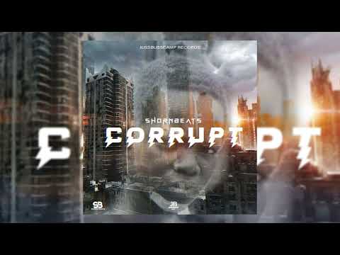 Shornbeats - Corrupt (Official Audio)