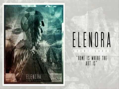 Elenora - Rome is Where the Art Is [2012]