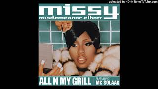 Missy Elliott - All N My Grill [Boy George &amp; Kinky Roland Mix] (feat. Nicole Wray &amp; MC Solaar)