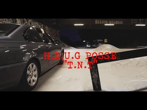 H.D.U.G POSSE - "T.N.T" [PROD. TEME77] 2019