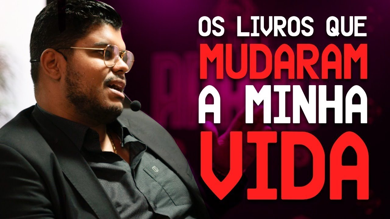 12 Livros que mudaram minha vida! Shirleyson Kaisser