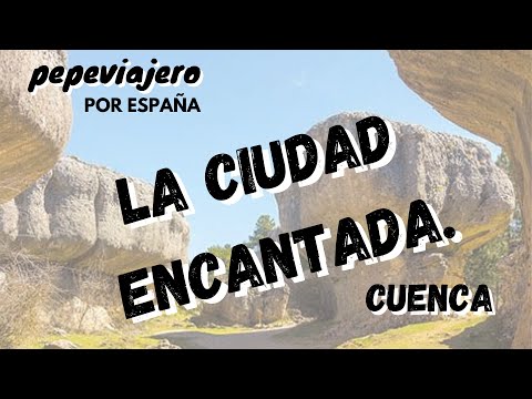 ⛰️🌲 CUENCA: LA CIUDAD ENCANTADA Y EL VENTANO DEL DIABLO. 🦎🌺 JOYAS NATURALES EN ESPAÑA. 🚐🛣️