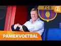 Koeman heeft weer een team van Barcelona gemaakt!? | Paniekvoetbal