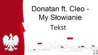 Donatan ft. Cleo - My Słowianie. Tekst
