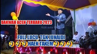 Download lagu DAKWAH TERBARU, TGK.JUNAIDI ILYAS LHOKSUKON 2023,full album mp3 Download lagu DAKWAH TERBARU, TGK.JUNAIDI ILYAS LHOKSUKON 2023,full album mp3