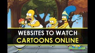 [HINDI] Top 7 Best Sites To Watch Cartoons Online 2018 ***NEW***