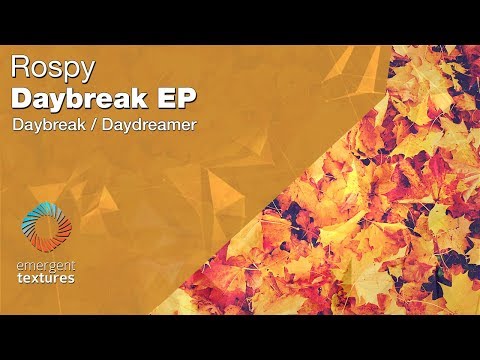 Rospy - Daydreamer [Emergent Textures]