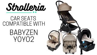 Car Seats Compatible With the Babyzen YOYO2 Stroller