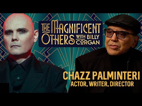 Chazz Palminteri | The Magnificent Others with Billy Corgan