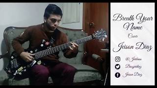 Breathe Your Name - Israel Houghton COVER bass