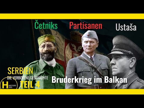 Ustaša, Chetniks & Partisans — The Bloody Brother War & Tito's Yugoslavia Serbs Documentary Part 4