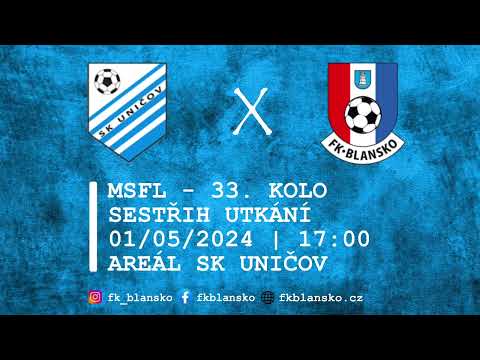 SESTŘIH | MSFL 23/24 | 33. kolo | SK Uničov - FK Blansko  | 1:2