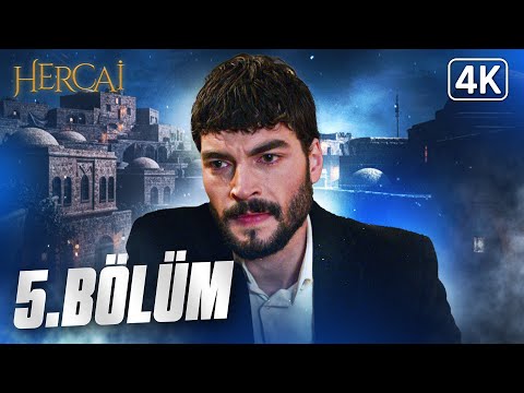 Hercai 5. Bölüm | 4K Özel