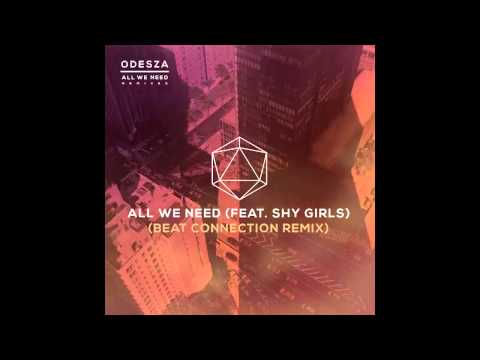 All We Need (feat. Shy Girls) (Beat Connection Remix)