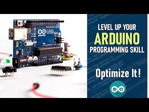 Arduino Basic 101: Level Up Your Arduino Coding Skill | Optimize Your Arduino Code | ArduinoTutorial