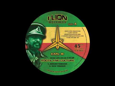 Earl 16 & iSt3p - Roots And Culture