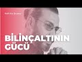 Bilinçaltının Gizemi I Halil Ata Bıçakçı #bilinçaltınıngücü