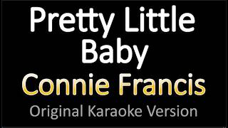 Download lagu Pretty Little Baby - Karaoke Version / Connie Francis mp3