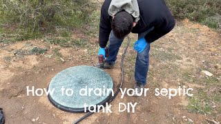 How to drain your septic tank DIY